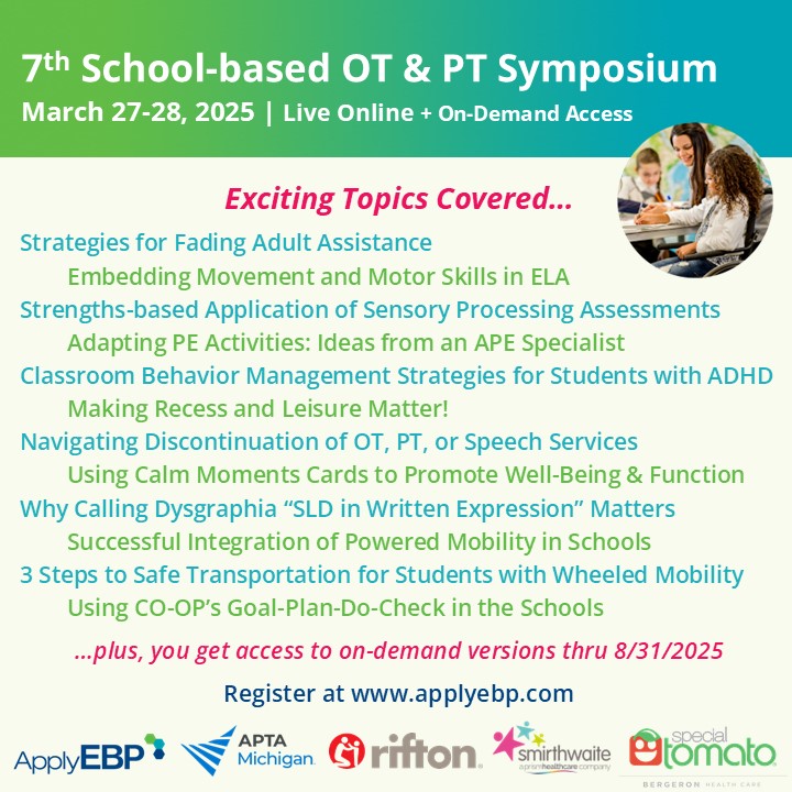 Apply EBP Infographics - 7th School-based OT and PT Symposium with Topics - 2025