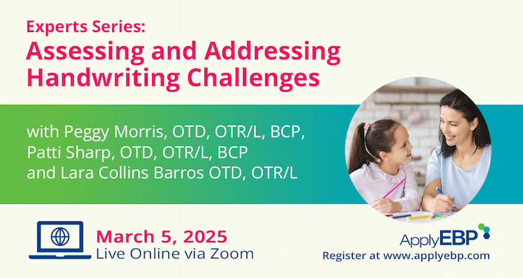 Experts Series Assessing and Addressing Handwriting Spring 2025 infographics