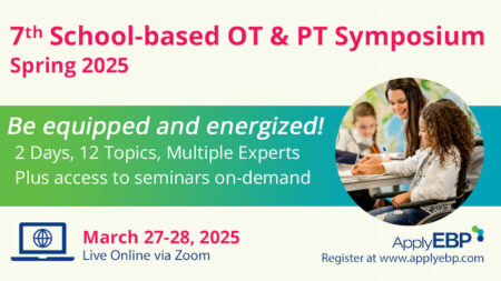 Apply EBP SM Infographics - 7th School-based OT and PT Symposium - Online