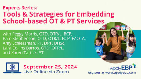 Infographics - Experts Series - Embedding School OT PT - Fall 2024 Workshop